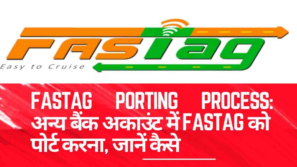 FASTag Porting Process